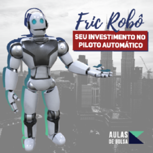 Fric Robô Seu Investimento no Piloto Automático Compras Digitais Dicas de Cursos