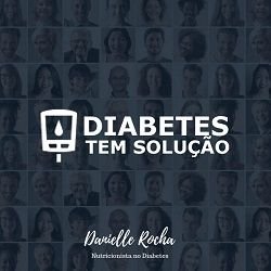 Curso Diabetes Tem Solução Do Tratamento à Reversão Dra. Danielle Rocha 2 Diabetes Tem Solução Do Tratamento à Reversão Dra. Danielle Rocha