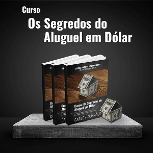 Os Segredos Do Aluguel Em Dólar Como Investir Em Imóveis No Exterior
