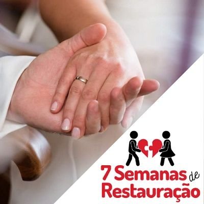7 Semanas de Restauração