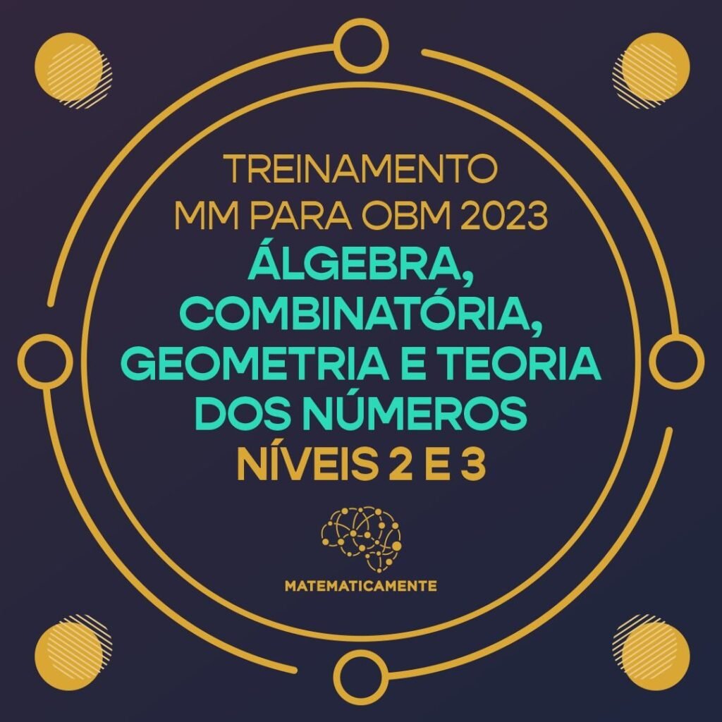 MATEMATICAMENTE para OBM 2023 nos Níveis 2 e 3 Curso.blog.br