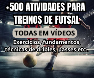 🎖️+500 TREINOS DE FUTSAL Curso.blog.br