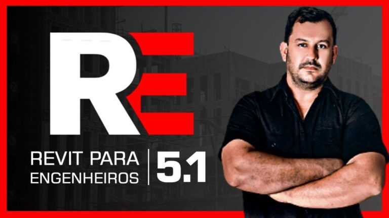 Revit Para Engenheiros 5.1: O Curso Completo para Profissionais da Construção Civil