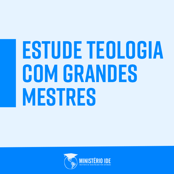 Curso Intensivo de Teologia do Ministério IDE – Formação Completa para Estudo da Teologia