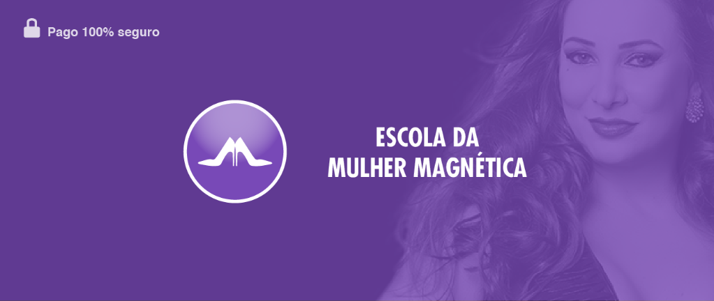 Escola Mulher Magnética e Vanessa de Oliveira: Como Atrair o Homem dos Seus Sonhos 4 Escola Mulher Magnética e Vanessa de Oliveira: Como Atrair o Homem dos Seus Sonhos Curso.blog.br