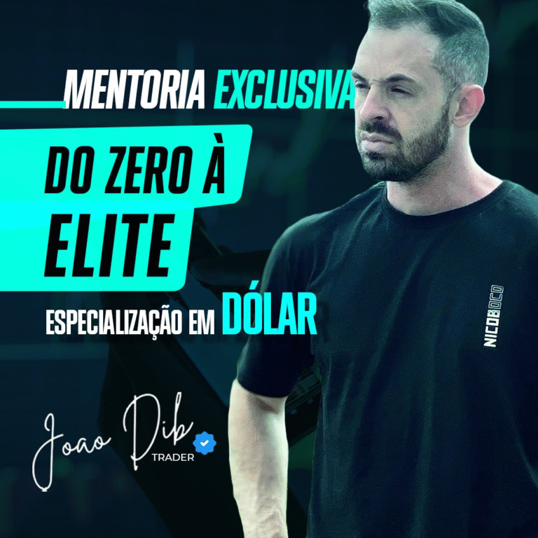 Curso Day Trade Especialização em Dólar futuro – Do Zero à Elite com João Dib: Domine a Leitura Institucional e o Smart Money