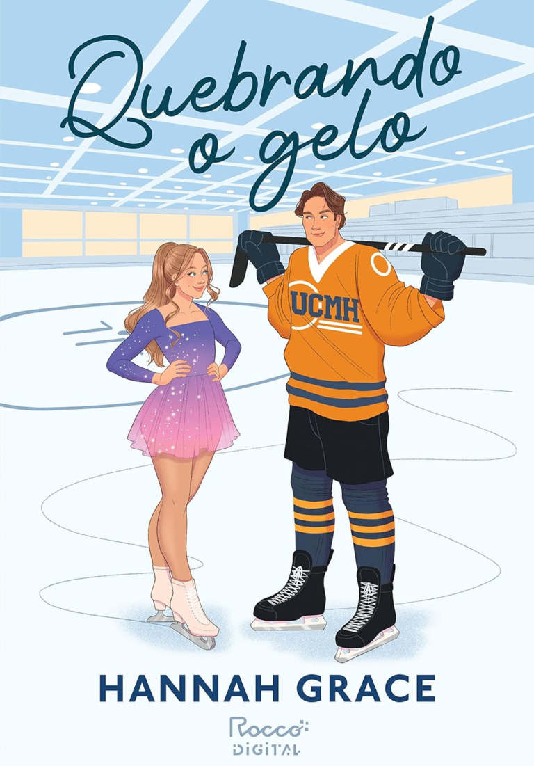Quebrando o Gelo – Hannah Grace eBook PDF