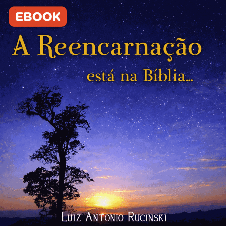 A Reencarnação Está na Bíblia – Luiz Rucinski | Ebook Fé Vida
