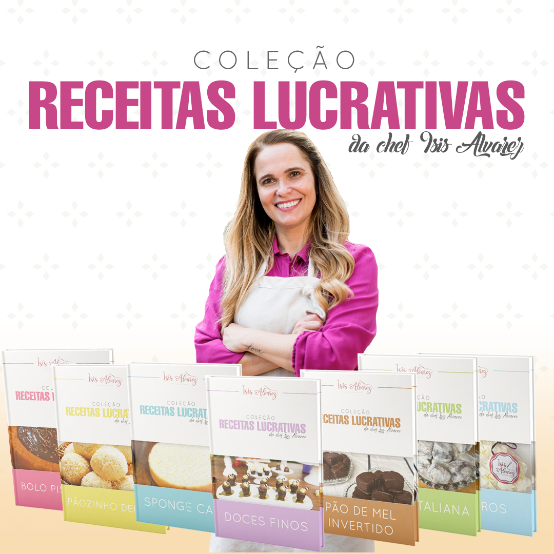 Coleção Receitas Lucrativas da Chef Ísis Alvarez - Ísis Alvarez | EbookPDF 1 Coleção Receitas Lucrativas da Chef Ísis Alvarez - Ísis Alvarez | EbookPDF Curso.blog.br