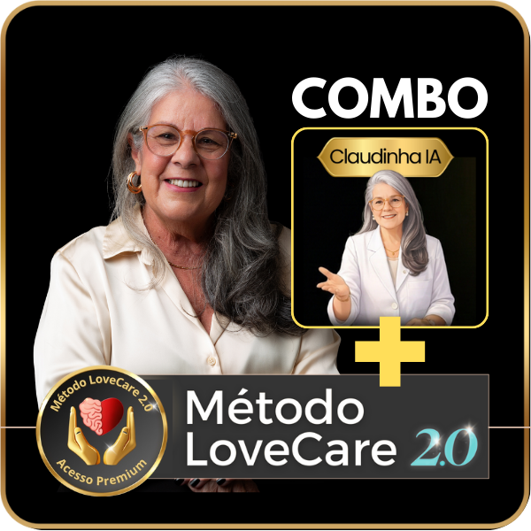 Método LoveCare – Cláudia Alves | cuidado mais leve