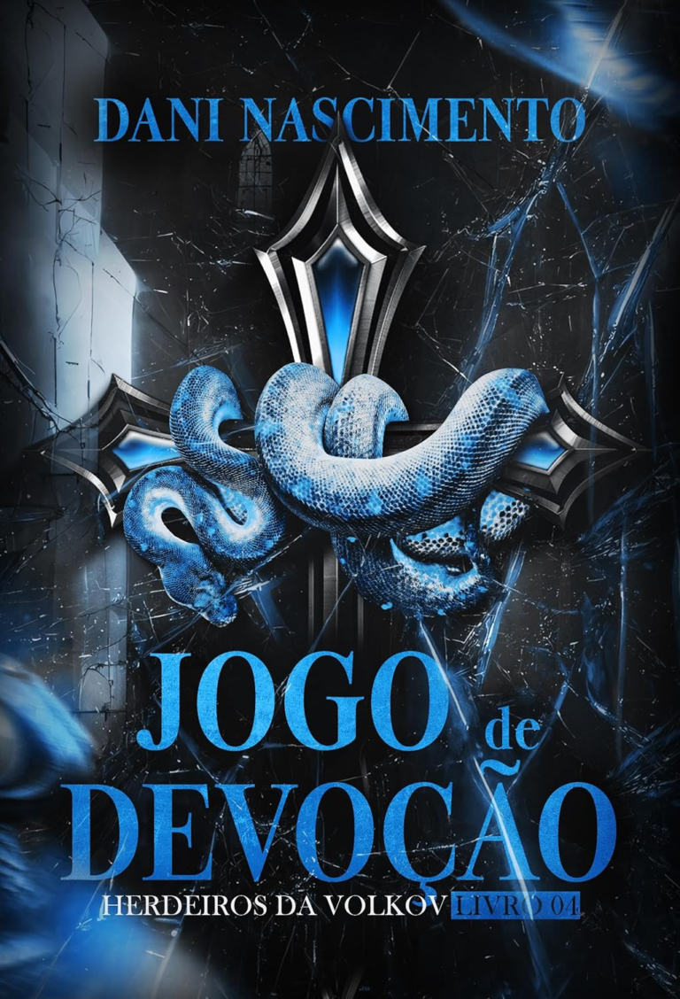 Jogo de Devoção – Dani Nascimento | Máfia e Redenção
