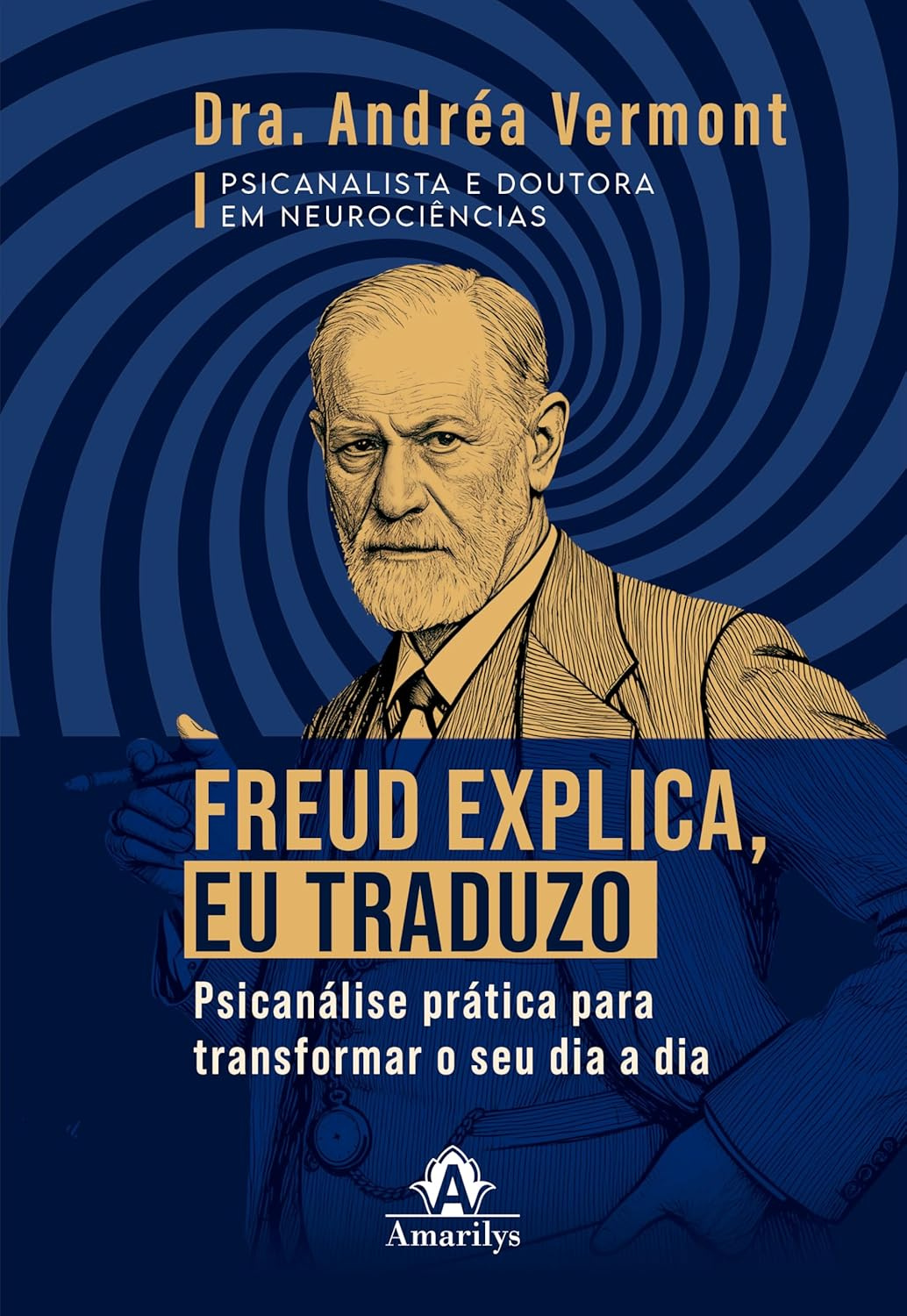 Andrea Vermont apresentando seu livro 'Freud explica, eu traduzo' em um ambiente aconchegante, com símbolos freudianos e ícones do cotidiano flutuando ao redor, representando a aplicação prática da psicanálise no dia a dia.